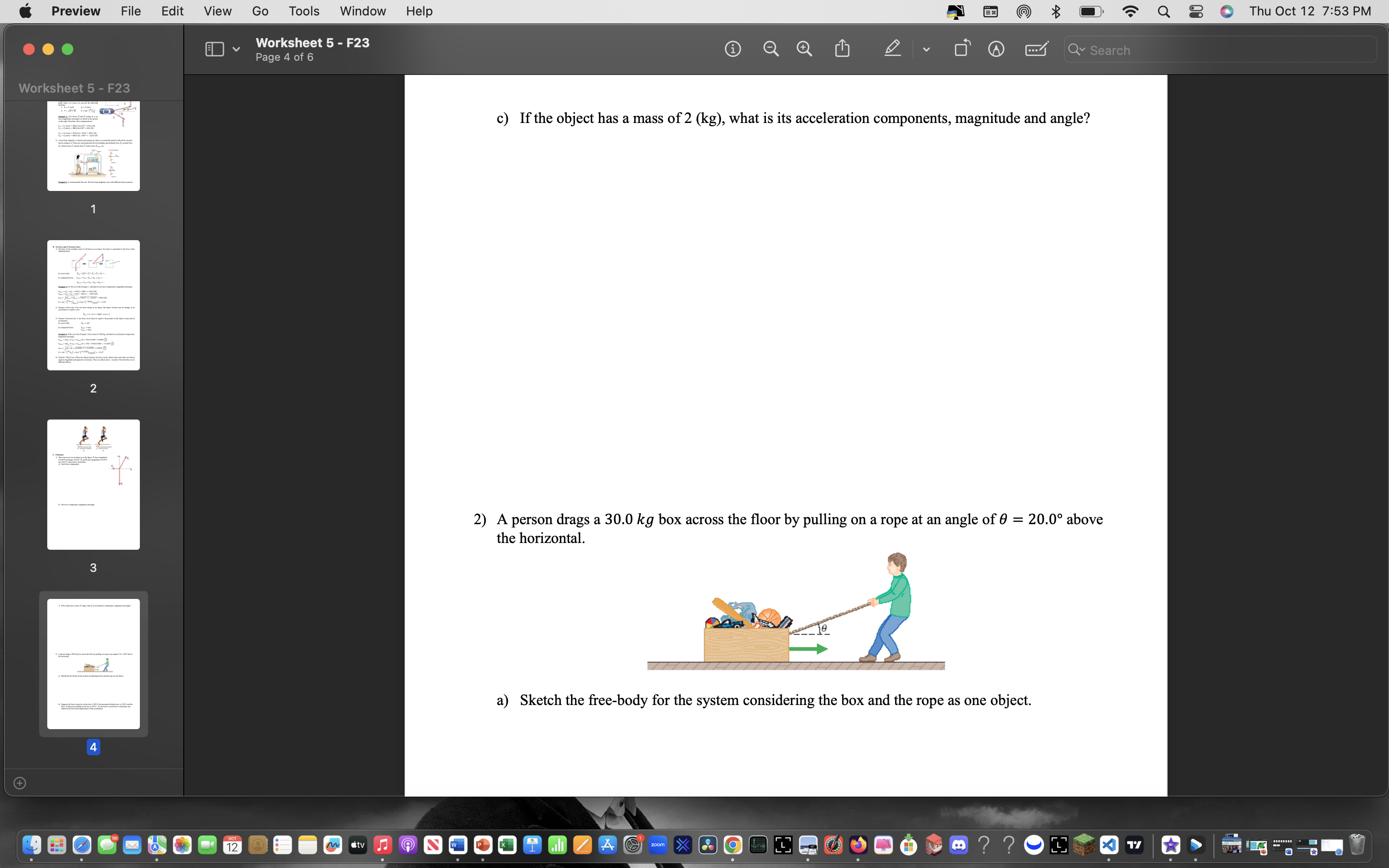 direction. Its tail is always at the acting 380.0 N point. Since