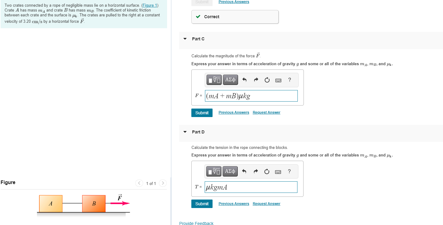 1 need help with this question Previous Answers Two crates connected by