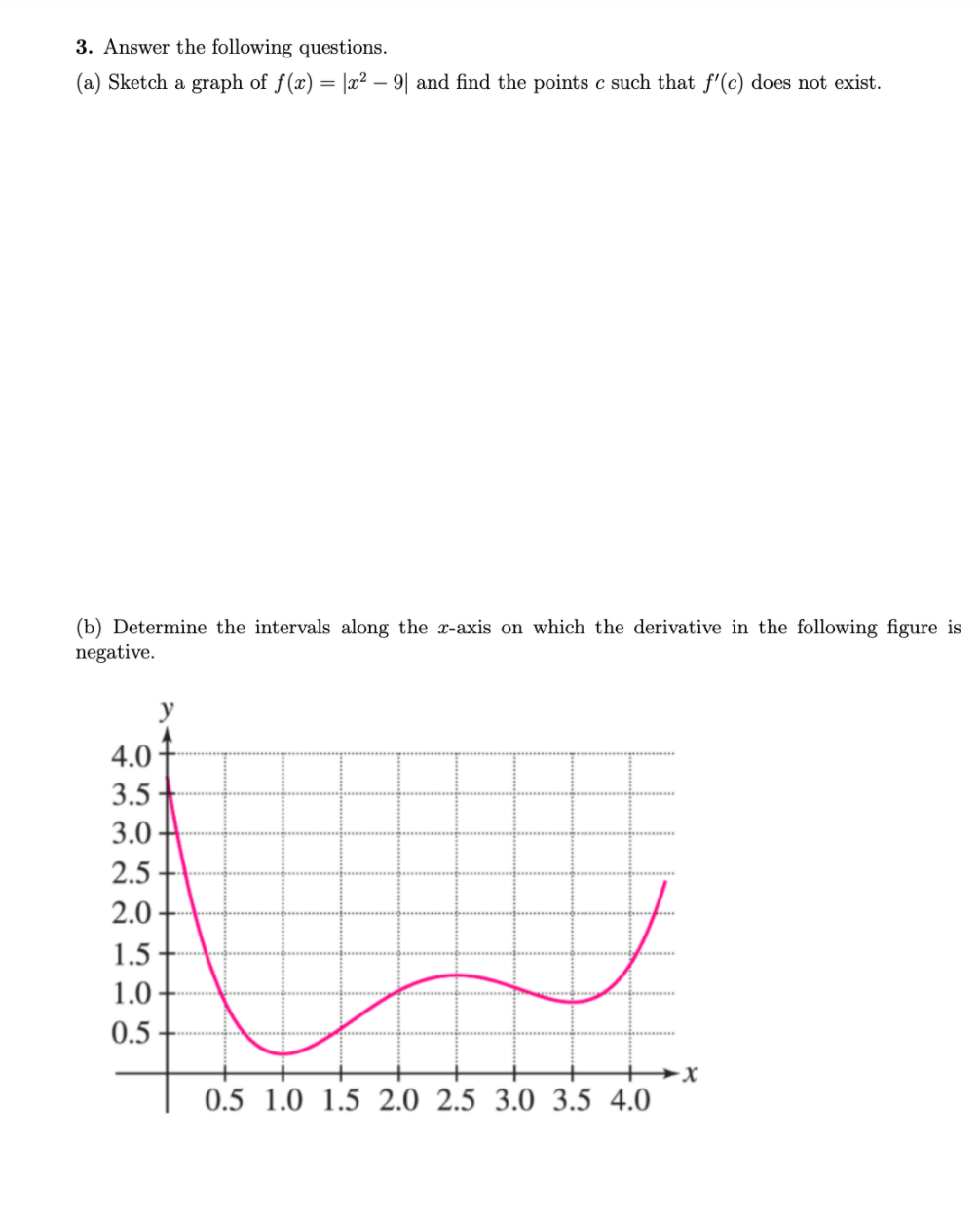 a solution of the equation, x3-4x = 1 in (-1, 0). 2.