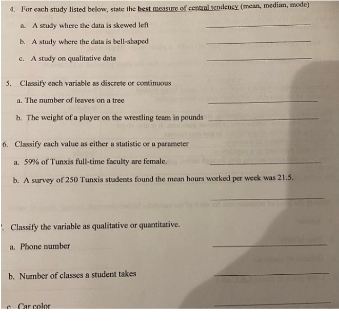 4. For each study listed below, state the best measure of