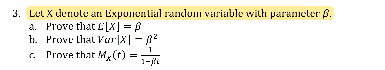  3. Let X denote an Exponential random variable with parameter P.