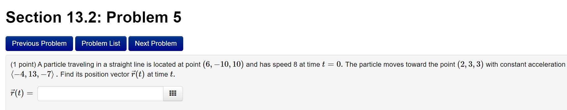 point) Solve the initial value problem for r as a vector function
