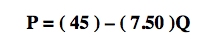 P = ( 45 ) - (7.50)Q4. (10 Points) Derive the