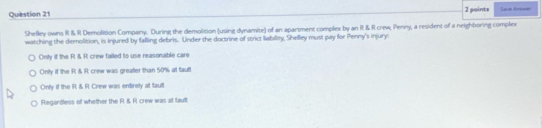  Question 21 2 points Save Answer Shelley owns R & R