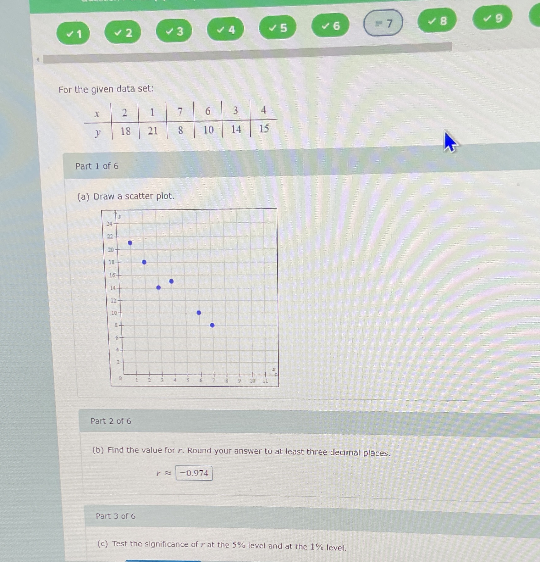least three decimal places. r~ 0.991 Part: 1 / 3 Part 2
