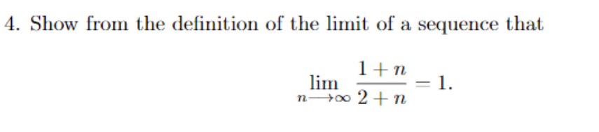 to show that 1.5 + n lim = 1. n-+0 2.5 +