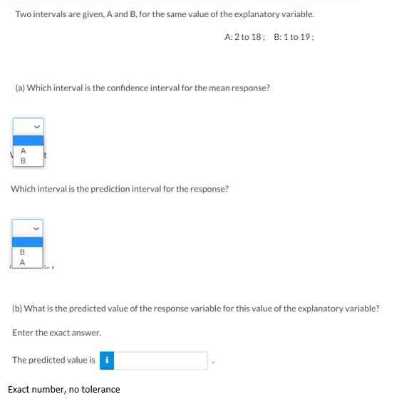 Two intervals are given, A and B, for the same value