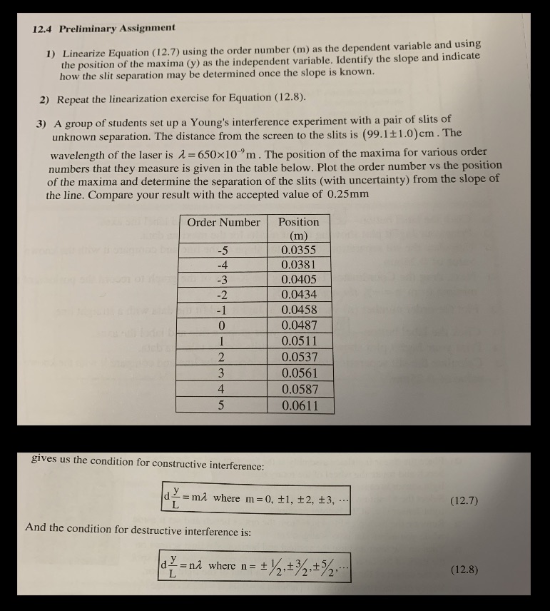  12.4 Preliminary Assignment 1) Linearize Equation (12.7) using the order number