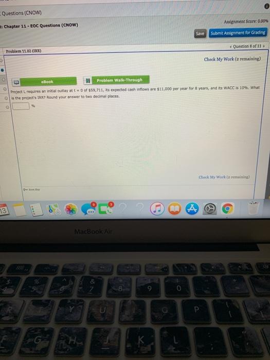  Questions (CNOW) Assignment Score: 0.00% Chapter 11 - EOC Questions (CNOW)