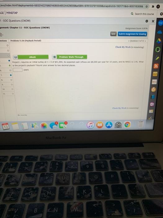 My Work (e remaining) ebook Problem Walk-Through Project requires an initial outlay