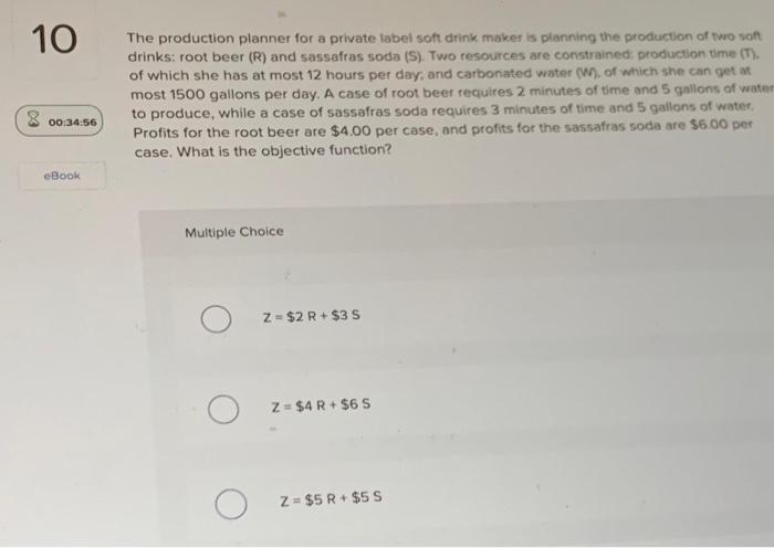 The production planner for a private label soft drink maker is