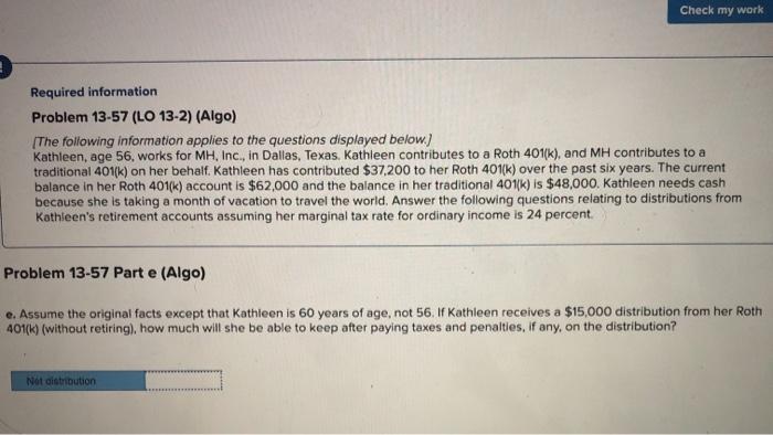  Check my work Required information Problem 13-57 (LO 13-2) (Algo) [The