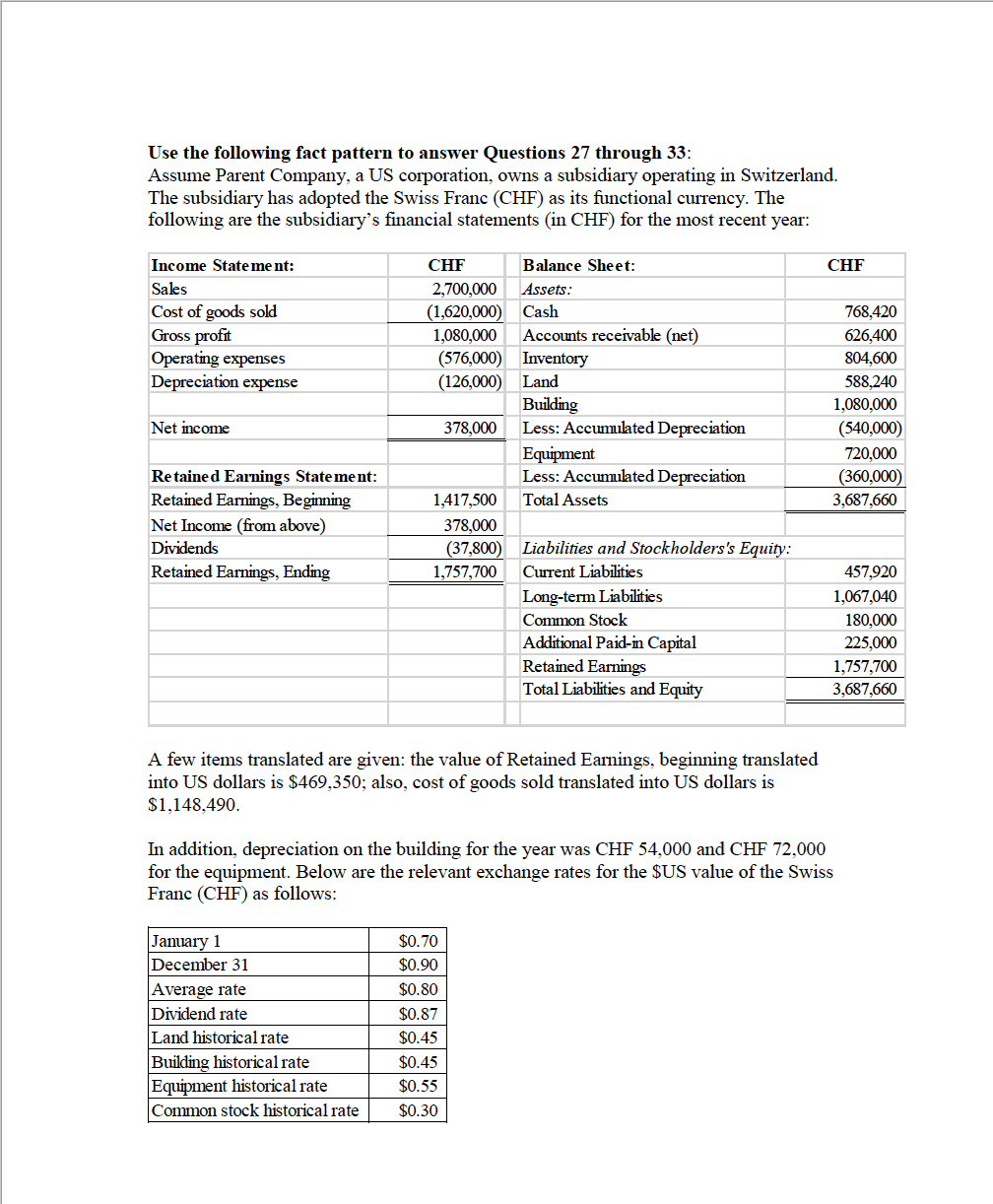 Use the following fact pattern to answer Questions 27 through 33: