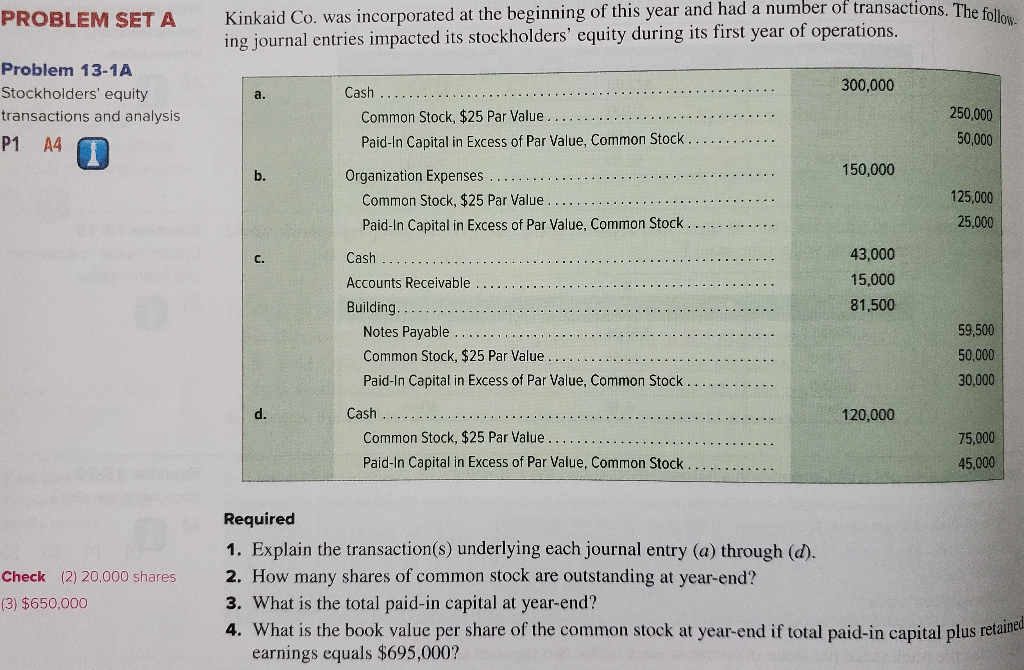 1, 2, 3 and 4 please actions. The follow- PROBLEM SET