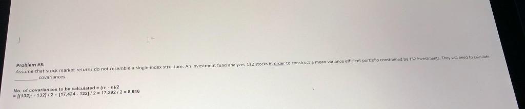  is the answer correct? Problem 3 Assume that stock market returns