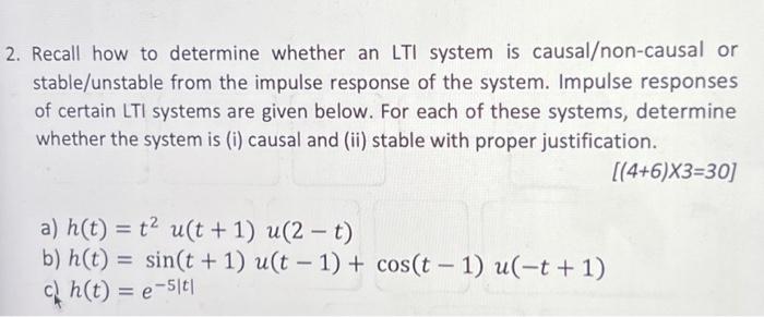 Recall how to determine whether an LTI system is causalon-causal or
