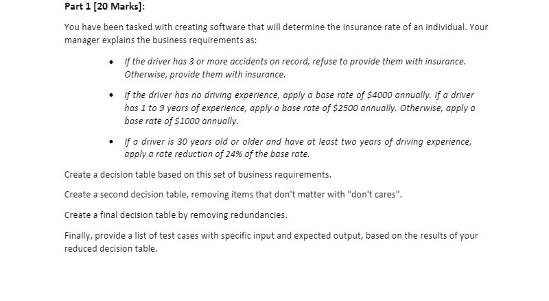  Part 1 [20 Marks]: You have been tasked with creating software