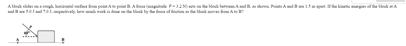 A block slides on a rough, horizontal surface from point A to