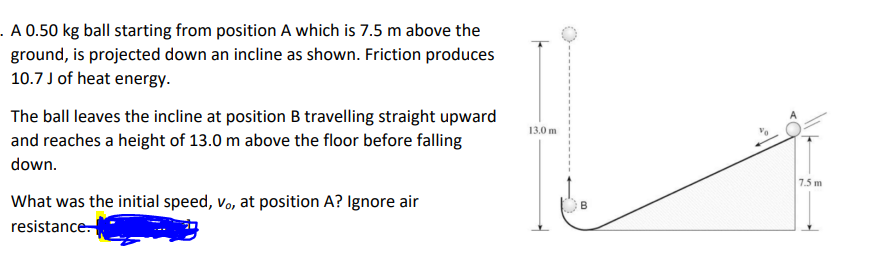  . A 0.50 kg hall starting from position A which is