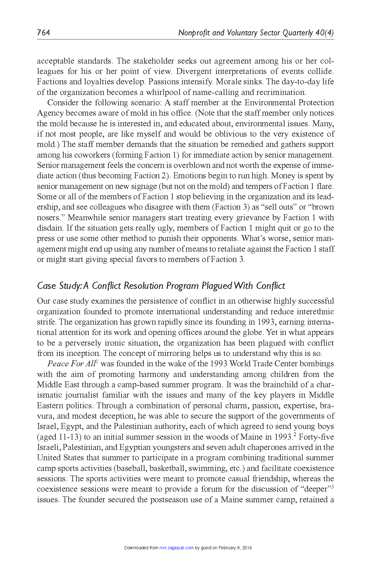 the same conflicts it deals with externally? What causes mission mirroring and