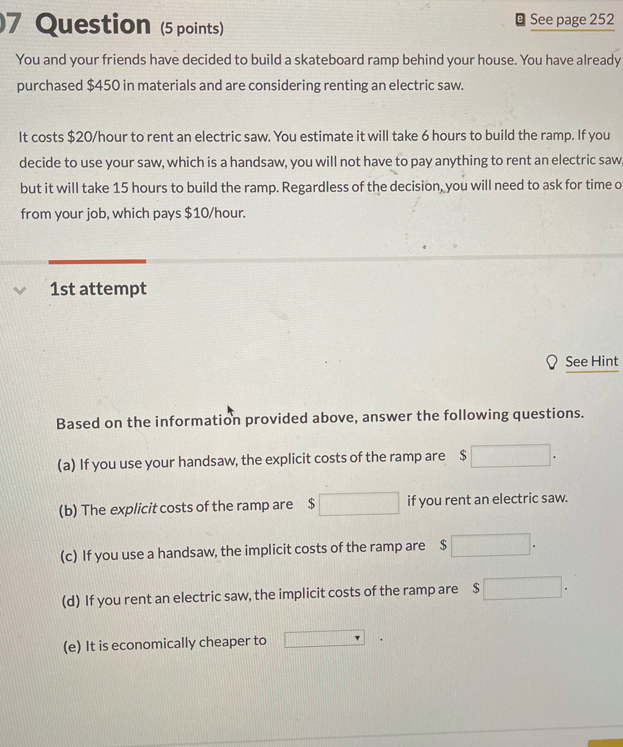 7 Question (5 points) e See page 252 You and your
