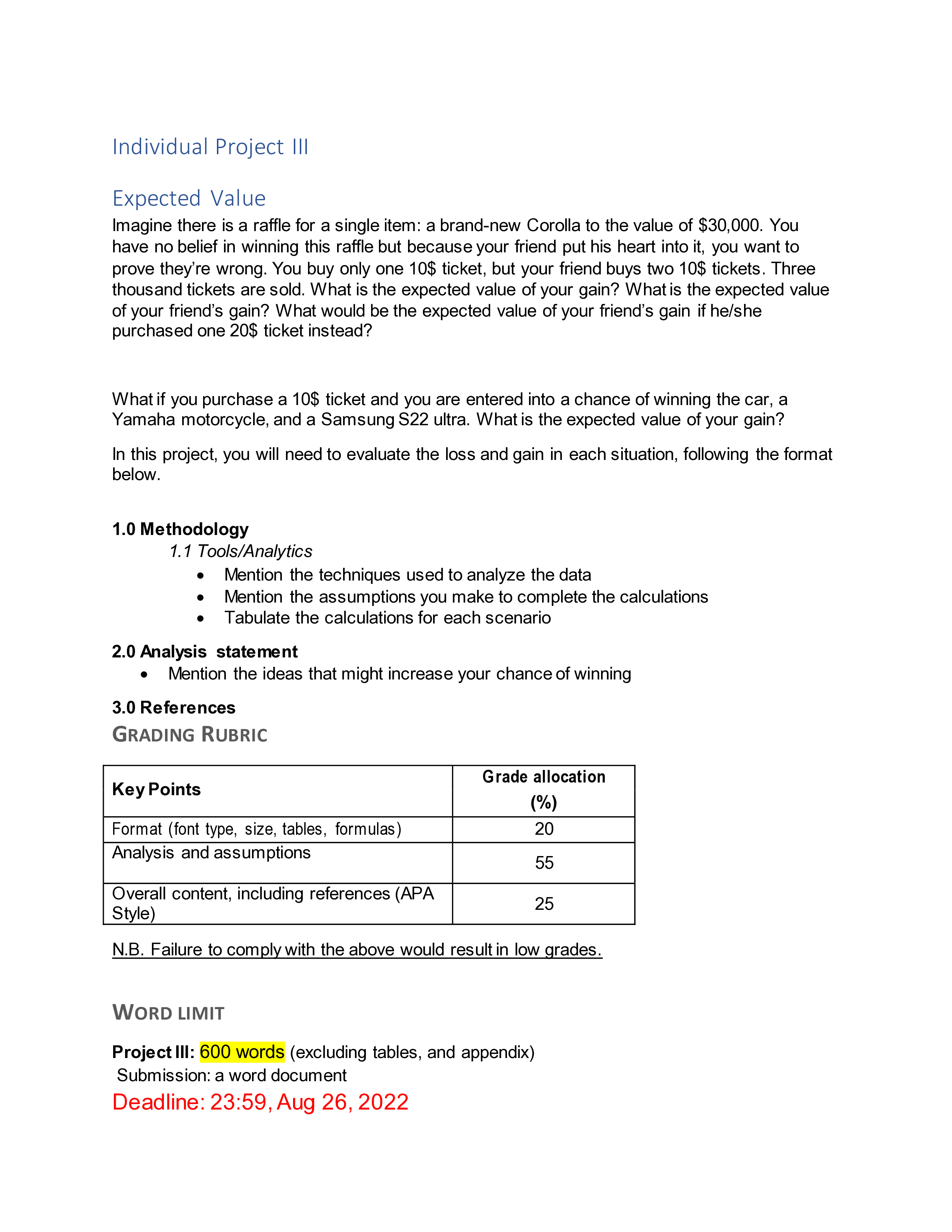 Individual Project III Expected Value Imagine there is a raffle for