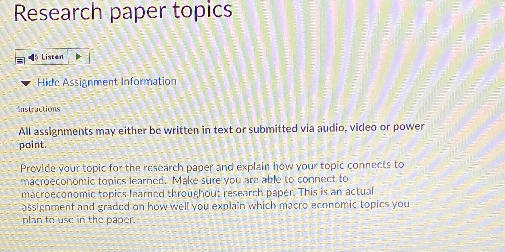 Research paper topics () Listen A Hide Assignment Information Instructions All