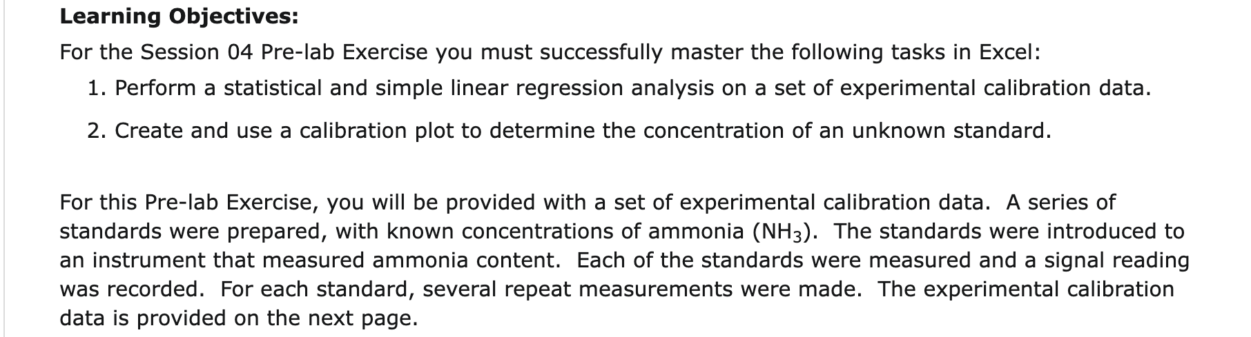  Learning Objectives: For the Session 04 Prelab Exercise you must successfully