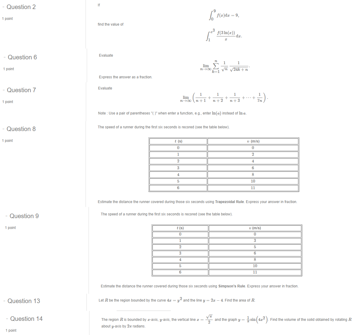  Question 2 1 point of(z) dz = 9 , find the