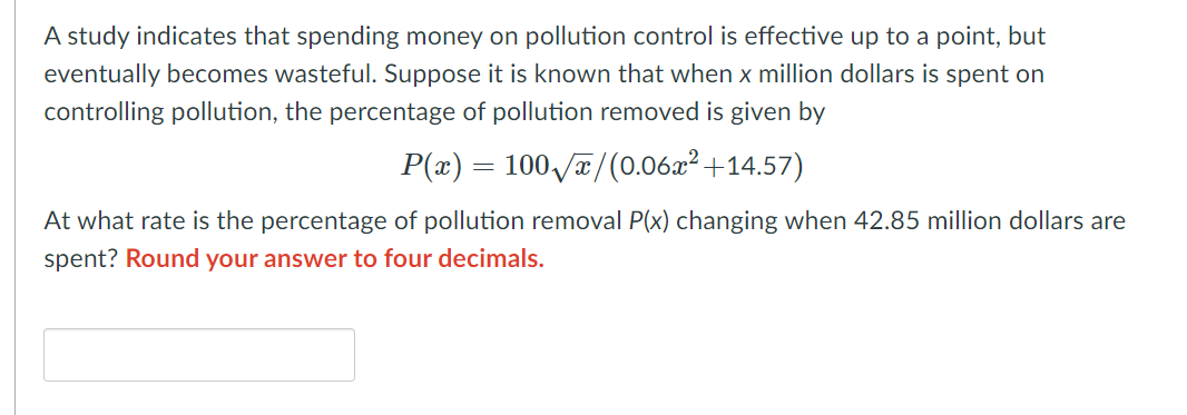 A study indicates that spending money on pollution control is effective