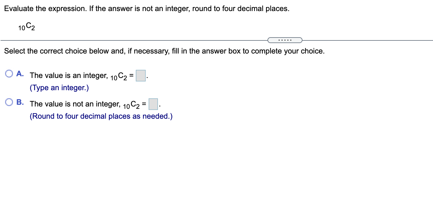  Evaluate the expression. If the answer is not an integer, round