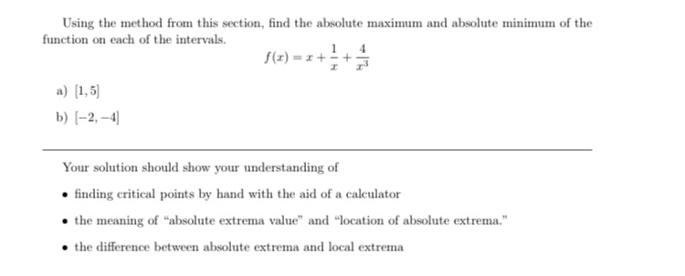 Using the method from this section, find the absolute maximum and