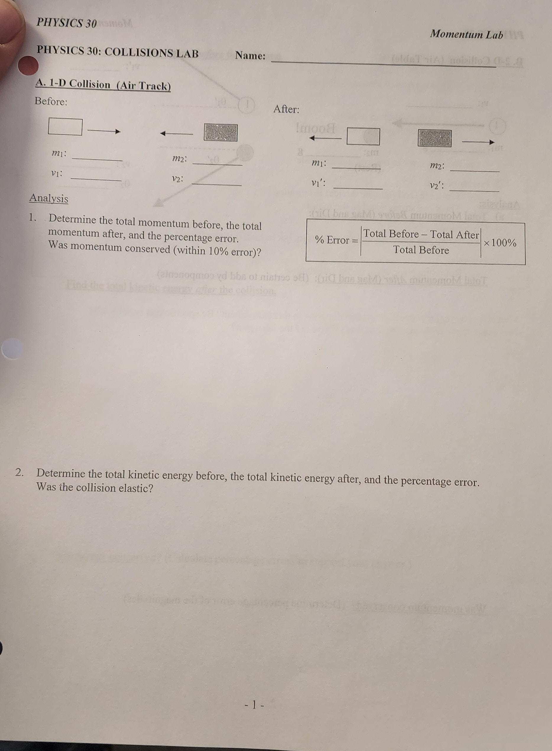 PHYSICS 30 Momentum Lab PHYSICS 30: COLLISIONS LAB Name: oldeT HA)