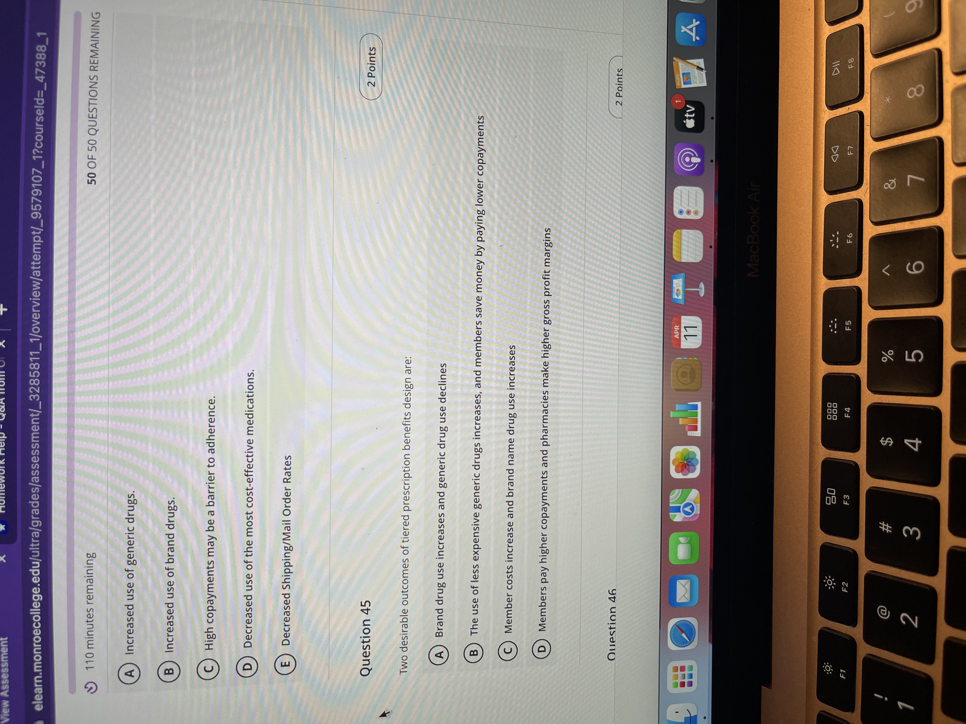 Question 9 2 Points DUR is the acronym for: A Drug Utility
