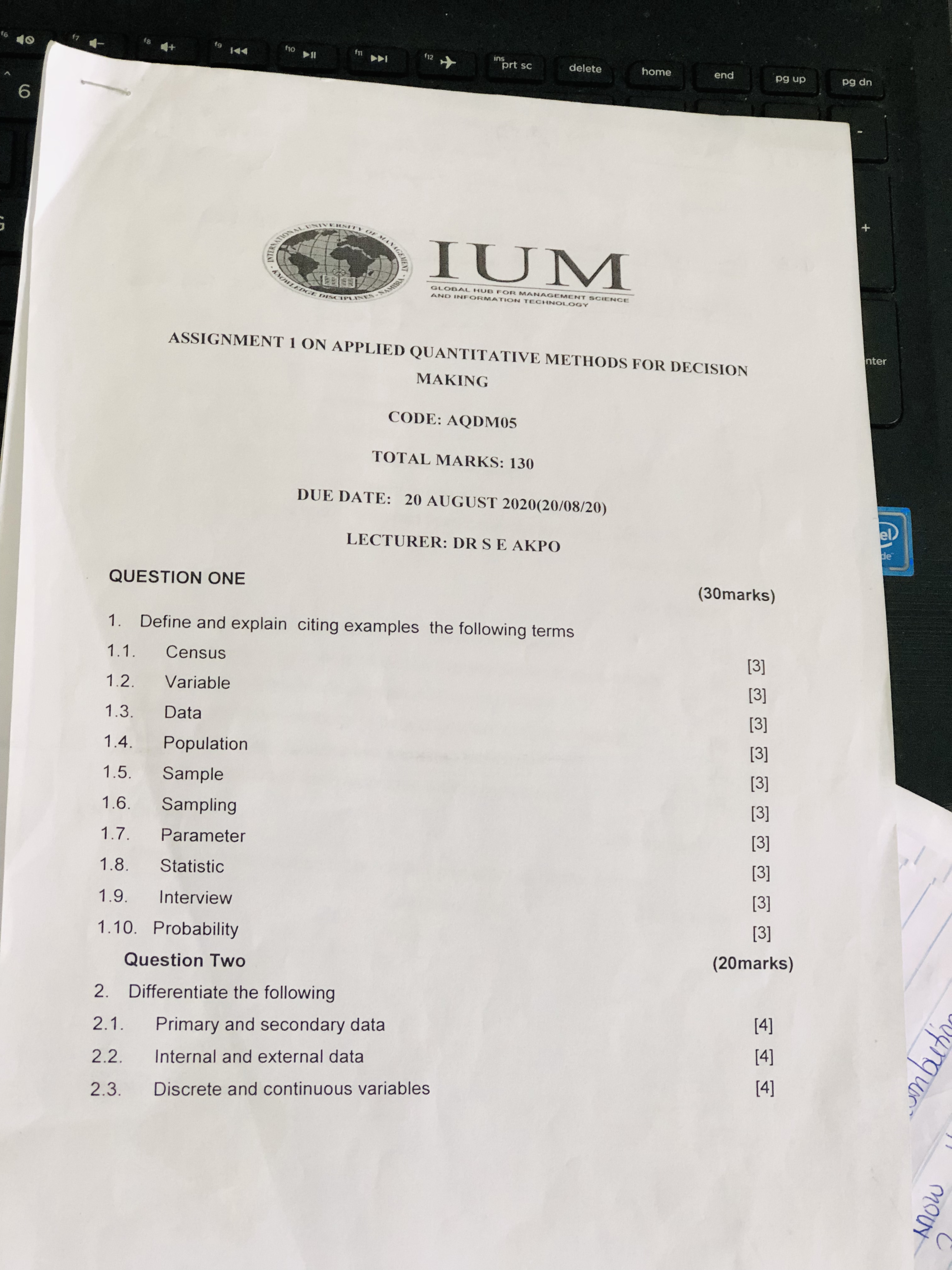  CODE: AQDMos TOTAL MARKS: 130 DUE DATE: 20 AUGUST 2020(20/08/20) LECTURER: