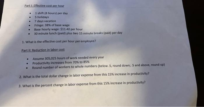  Part I: Effective cost per hour 1 shift (8 hours) per