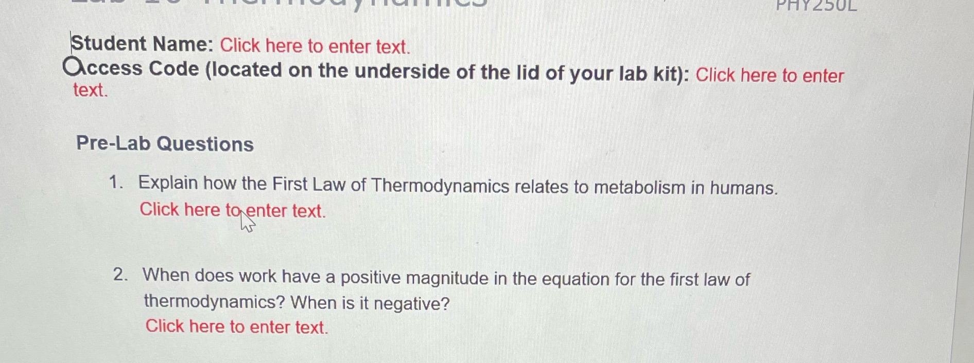  PHY 25UL Student Name: Click here to enter text. Occess Code