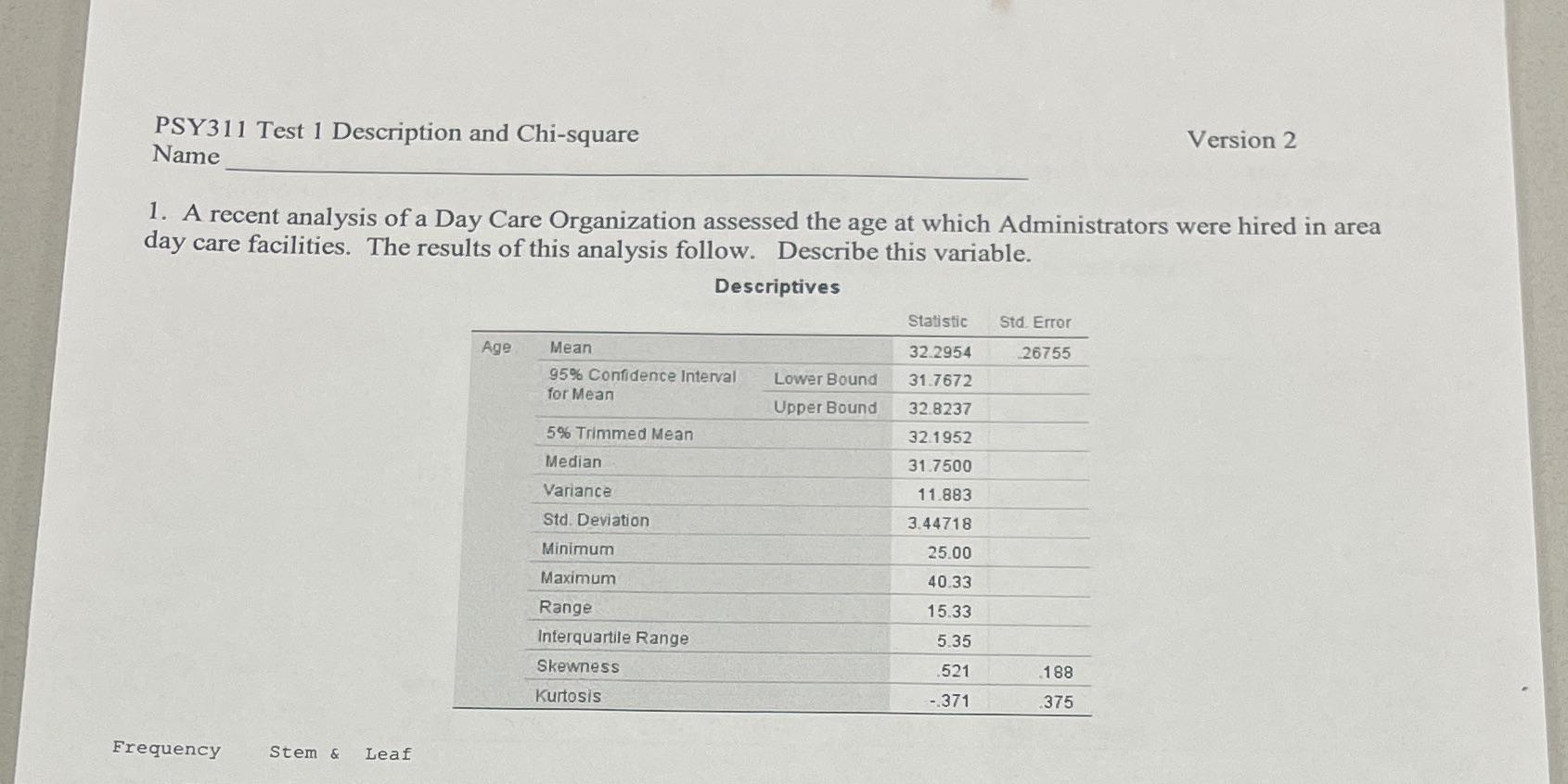  PSY311 Test 1 Description and Chi-square Version 2 Name 1. A