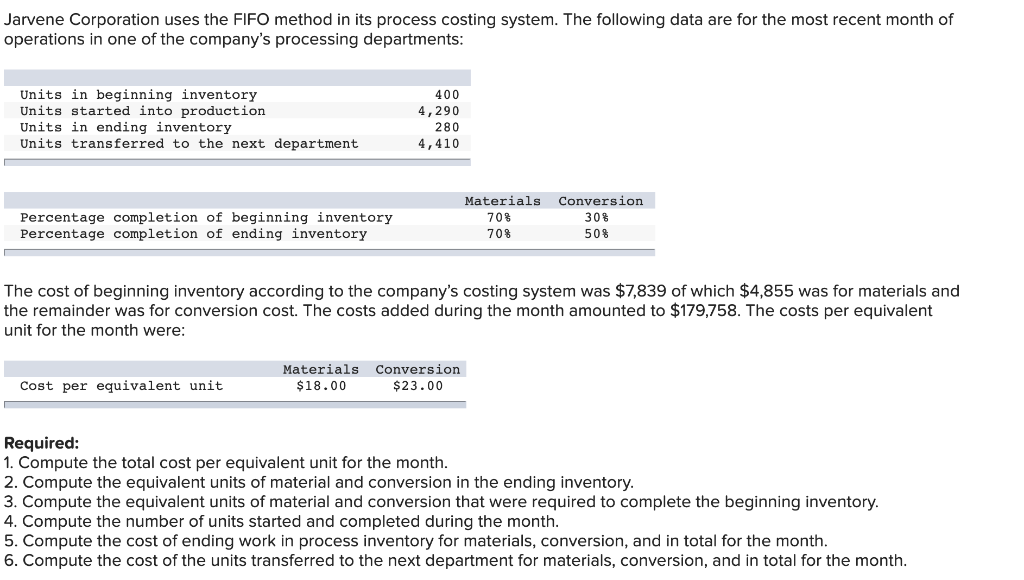  Jarvene Corporation uses the FIFO method in its process costing system.