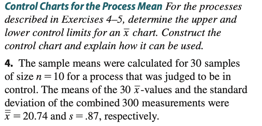  Control Charts for the Process Mean For the processes described in
