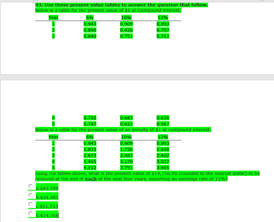  43. Use these present value tables to answer the question that