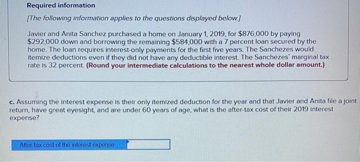 a home on January 1, 2019, for $876,000 by paying $292,000 down