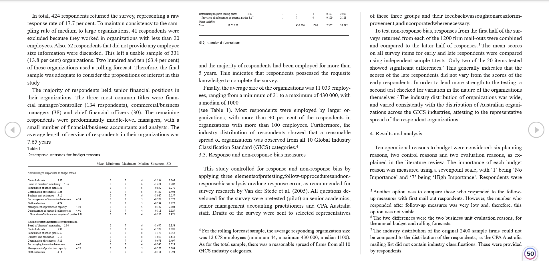 are usedwidely but criticized. mainly for performance evaluation reasons. Wefindthatorganizationsregardbudgetsasmore irnportantforplanningandcontrol man