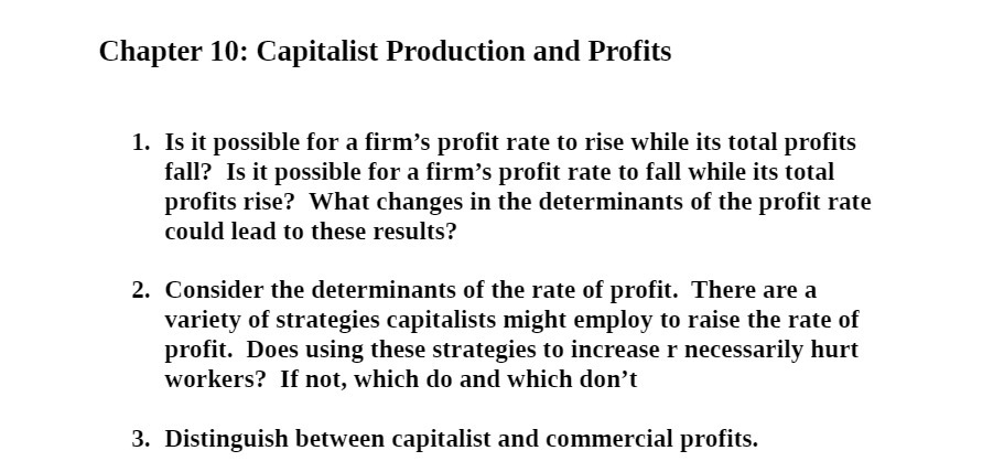  Chapter 10: Capitalist Production and Profits 1. Is it possible for