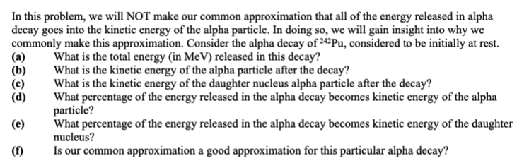  In this problem, we will NOT make our common approximation that
