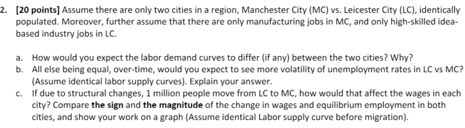  2. [20 points] Assume there are only two cities in a