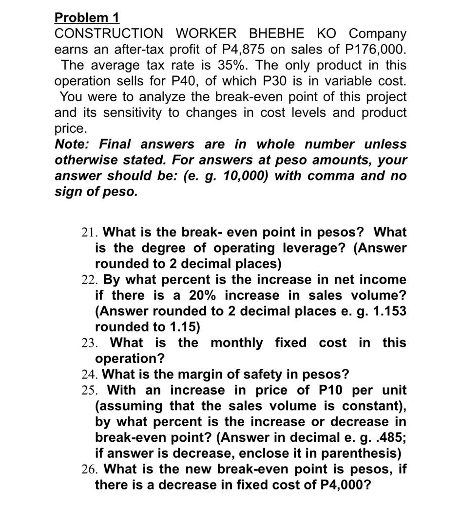 answer the following Problem 1 CONSTRUCTION WORKER BHEBHE KO Company earns an