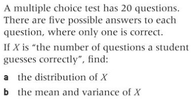 A multiple choice test has 20 questions. There are five possible