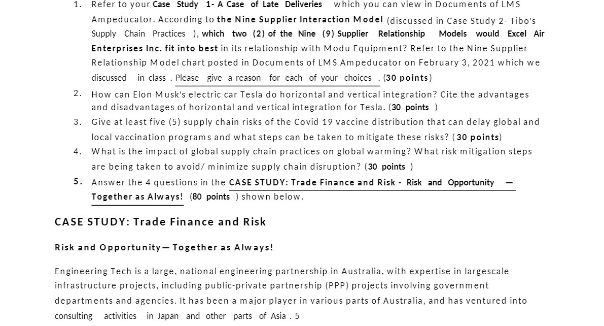  1. Referto your Case Study 1- A Case of Late Deliveries