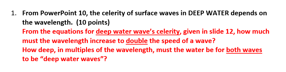 sec -1 Phase velocity c = w/k = wavelength/waveperiod = 2/T, in